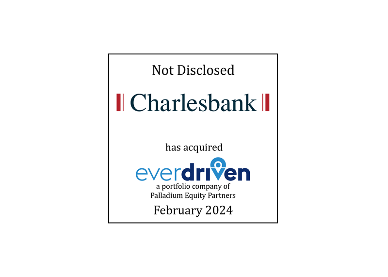 Not Disclosed | Charlesbank Capital Partners (logo) Has Acquired EverDriven Technologies (logo), a portfolio company of Palladium Equity Partners | February 2024