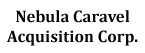 Nebula Caravel Acquisition Corp. Nebula Caravel Acquisition Corp.