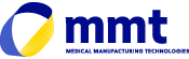 Medical Manufacturing Technologies (MMT)