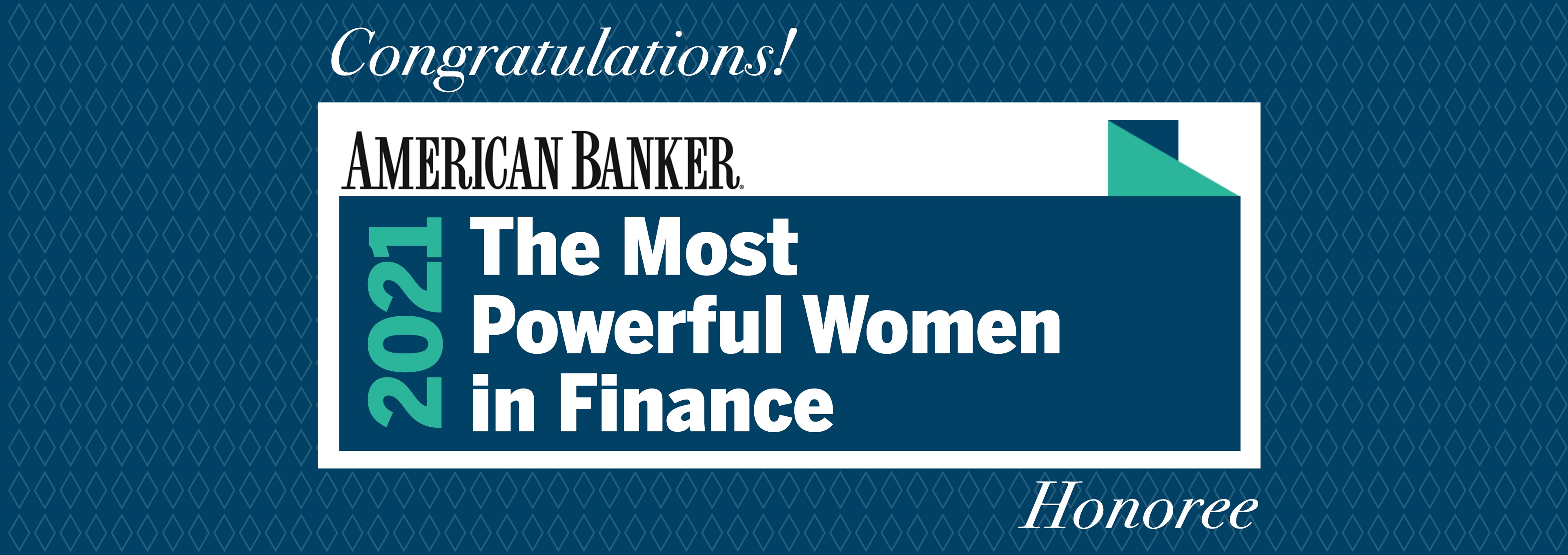 Banner: American Banker 2021 The Most Powerful Women in Finance