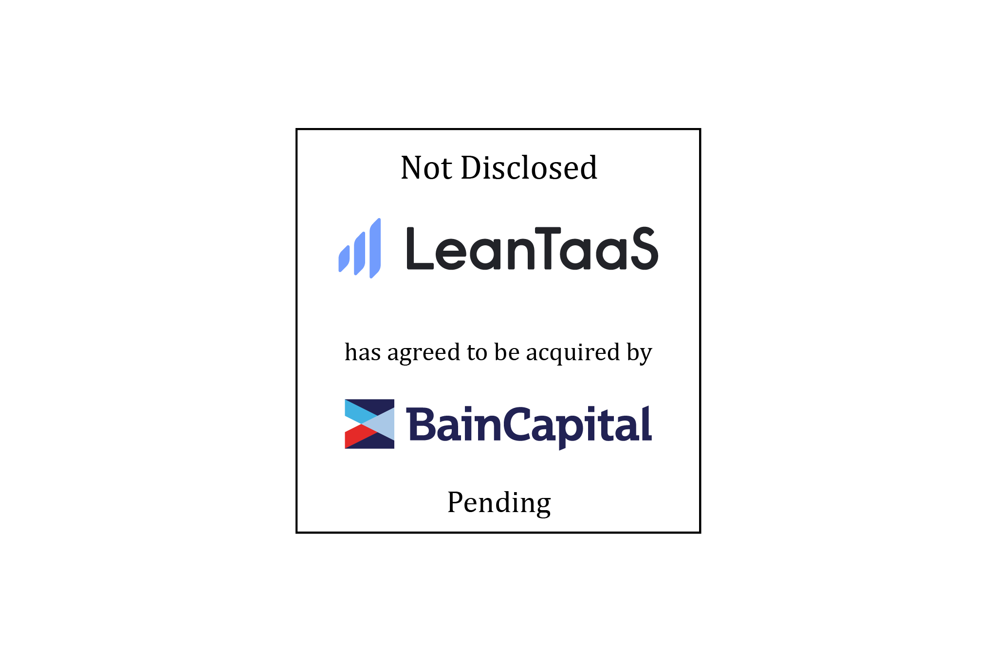LeanTaas (logo) has agreed to be acquired by Bain Capital (logo) | Pending