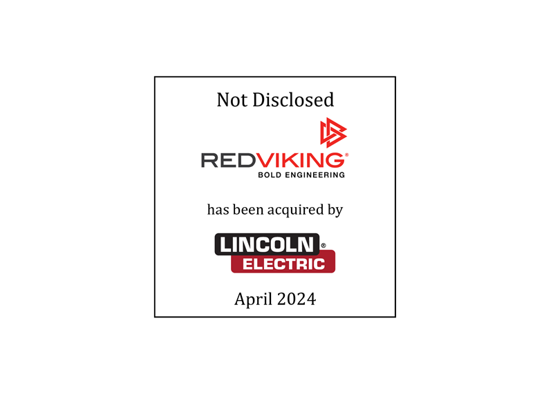 Not disclosed | RedViking (logo) has been acquired by Lincoln Electric (logo) | April 2024