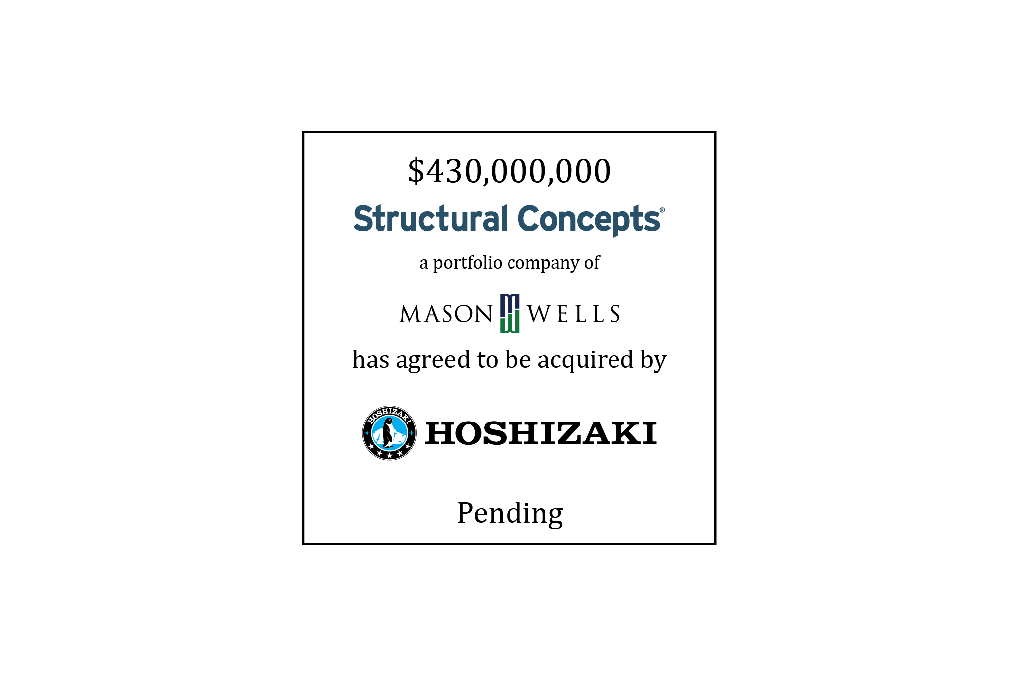 Structural Concepts Corporation Agrees to Acquisition by Hoshizaki USA