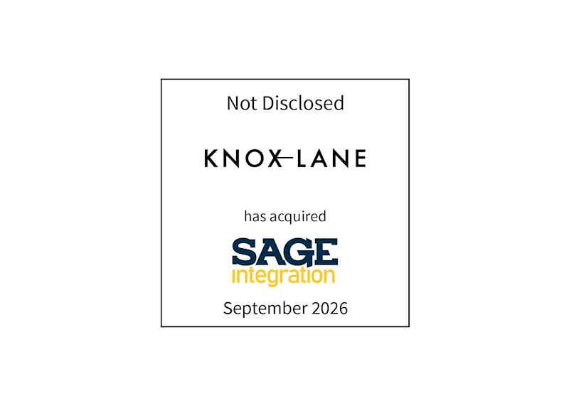 Not Disclosed | Knox Lane (logo) has acquired Sage Integration (logo) | September 2026