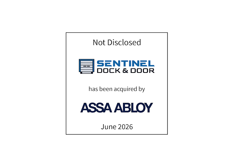 Not Disclosed | Sentinel Dock & Door (logo) Has Been Acquired by ASSA ABLOY (logo) | June 2026