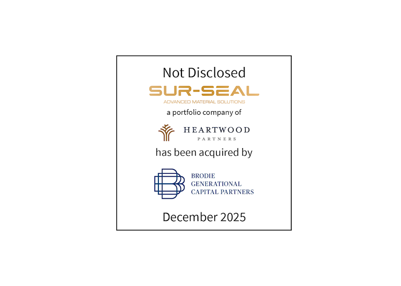 Not Disclosed | Sur-Seal (logo), a portfolio company of Heartwood Partners (logo), has been acquired by Brodie Generational Capital Partners (logo) | December 2025